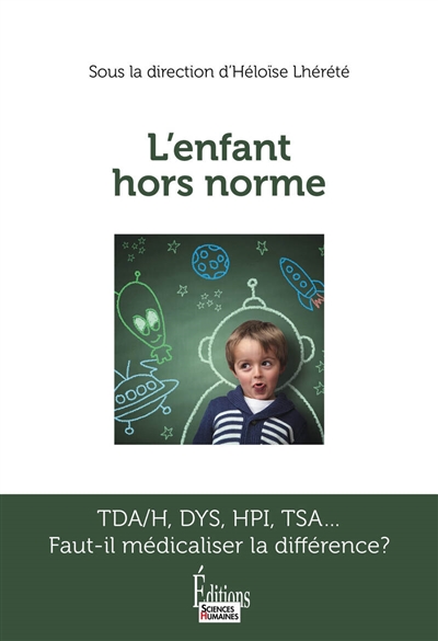 L'enfant hors norme :...