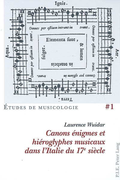Canons énigmes et hiéroglyphes musicaux dans l'Italie du 17e siècle