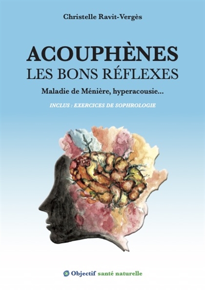 Acouphènes les bons réflexes