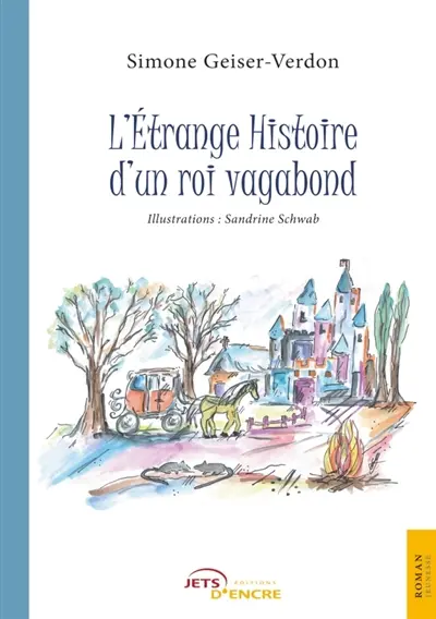 L'Etrange Histoire d'un roi vagabond