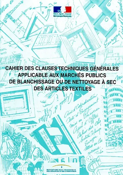 Spécification technique relative aux essais pouvant intervenir au cours des prestations de blanchissage ou de nettoyage à sec des articles textiles