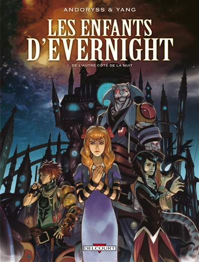 Les enfants d'Evernight. Vol. 1. De l'autre côté de la nuit