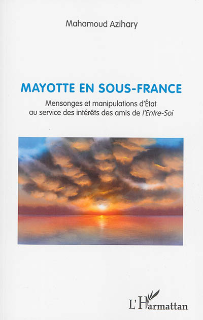 Mayotte en sous-France :...
