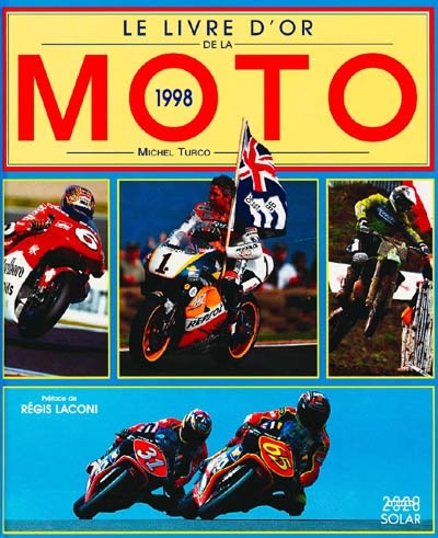Le livre d'or de la moto 1998