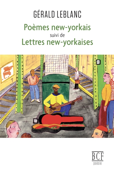 Poèmes new-yorkais suivi de Lettres new-yorkaises