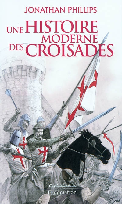 Une histoire moderne des croisades
