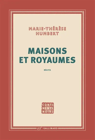 Maisons et royaumes : récits
