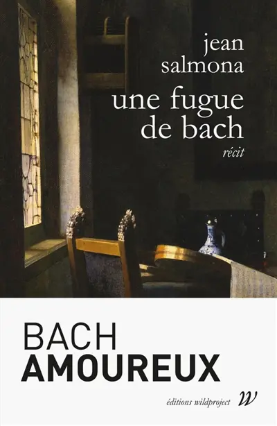 Une fugue de Bach : récit