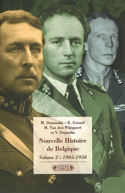 Nouvelle histoire de Belgique. Vol. 2. 1905-1950