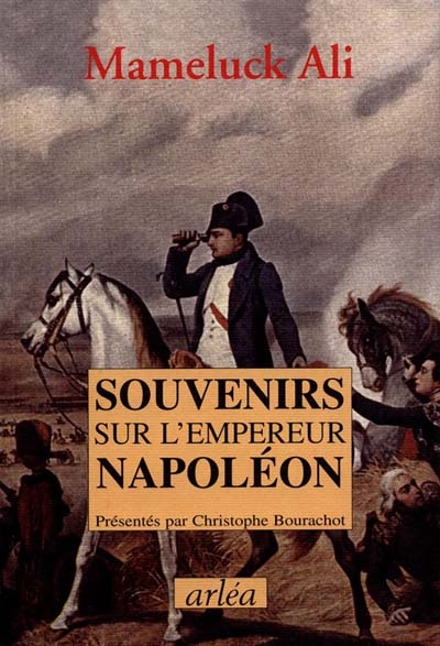 Souvenirs sur l'empereur Napoléon