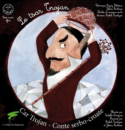 Le tsar Trojan : conte serbo-croate. Car Trojan