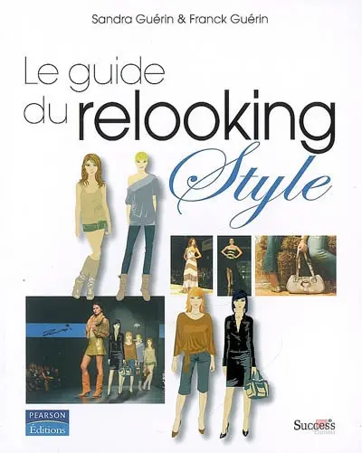 Le guide du relooking : style
