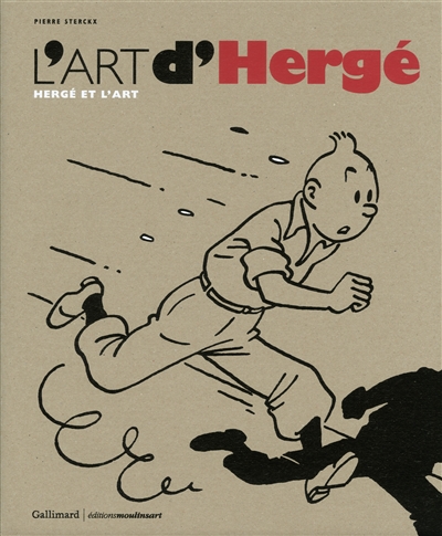 L'art d'Hergé : Hergé et l'art