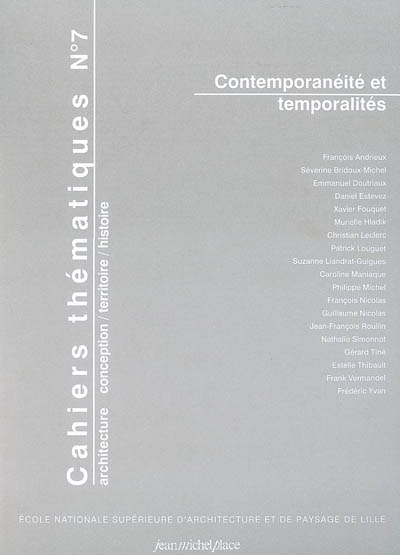 Cahiers thématiques, n° 7. Contemporanéité et temporalités