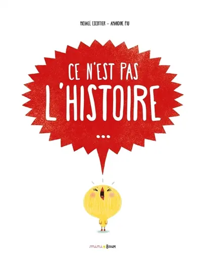 Ce n'est pas l'histoire...