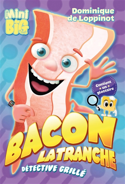 Bacon Latranche, détective grillé