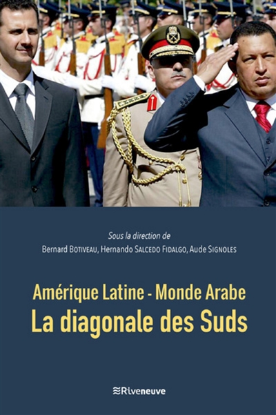 Amérique latine-monde arabe : la diagonale des Suds