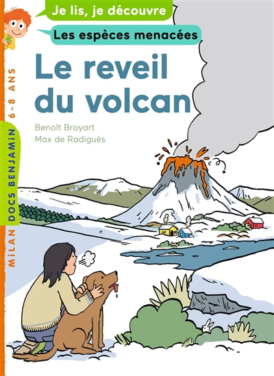 Le réveil du volcan : je lis, je découvre les volcans