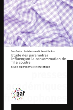 Etude des paramètres influençant la consommation de fil à coudre : Etude expérimentale et statistique