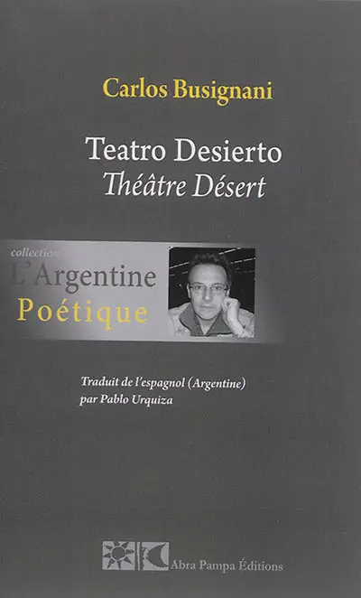 Teatro desierto. Théâtre désert