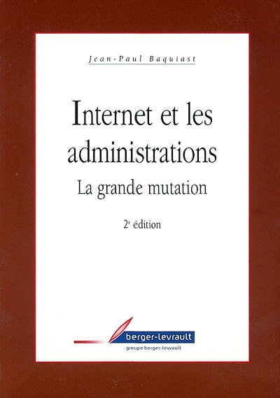 Internet et les administrations : la grande mutation