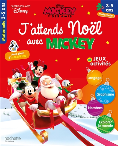 J'attends Noël avec Mickey : jeux et activités : maternelle, 3-5 ans