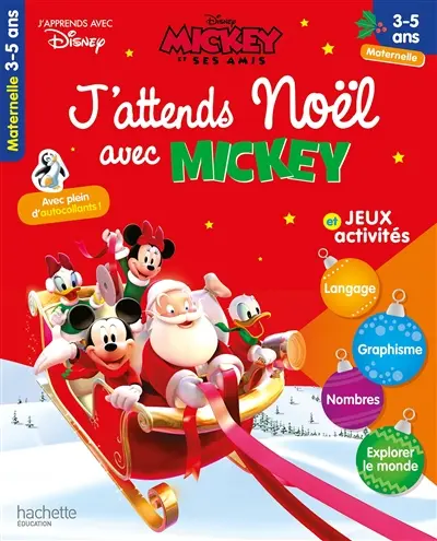 J'attends Noël avec Mickey : jeux et activités : maternelle, 3-5 ans