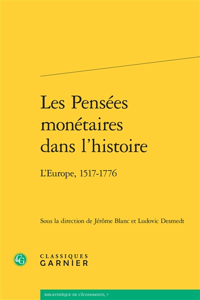 Les pensées monétaires dans l'histoire : l'Europe, 1517-1776