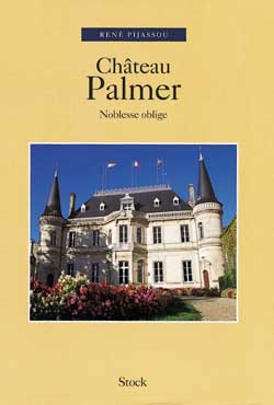 Château Palmer : noblesse oblige