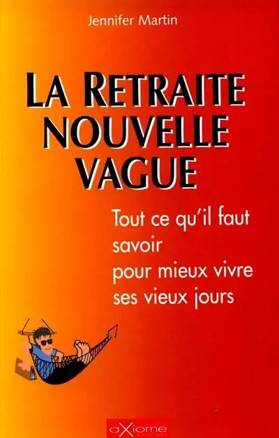 La retraite nouvelle vague