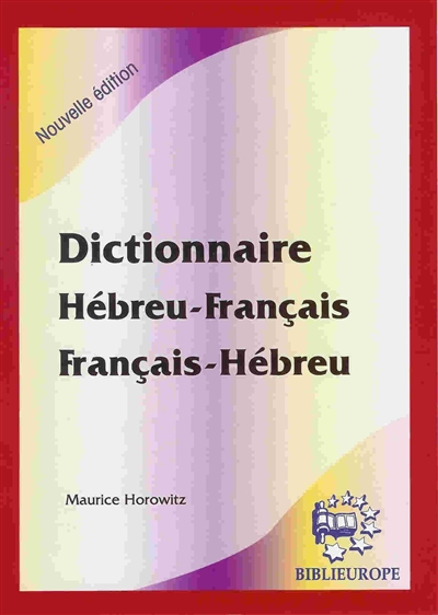 Dictionnaire hébreu-français, français-hébreu