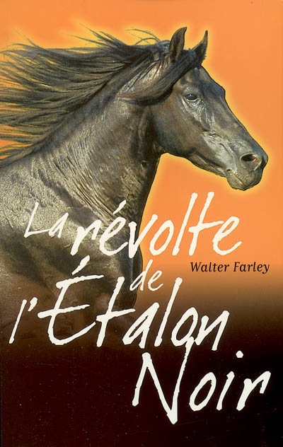La révolte de l'étalon noir