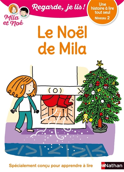couverture du livre Le Noël de Mila : une histoire à lire tout seul, niveau 2