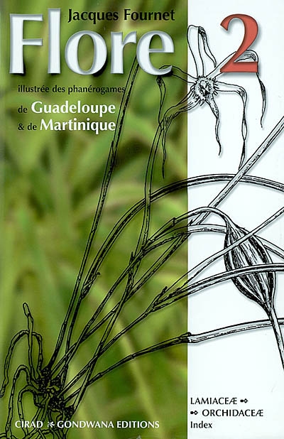 Flore illustrée des phanérogames de Guadeloupe et de Martinique. Vol. 2