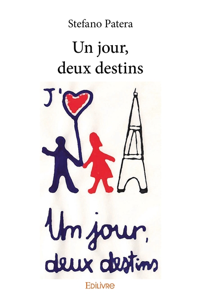 Un jour, deux destins