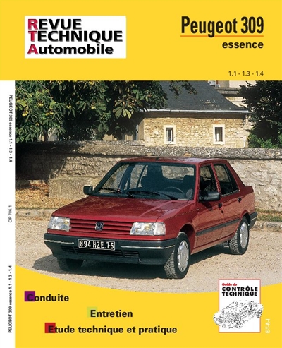Revue technique automobile, n° 706.1. Peugeot 309 essence (86-93)