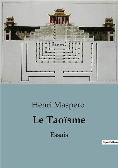 Le Taoïsme : Essais