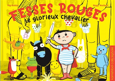 Fesses rouges : le glorieux chevalier