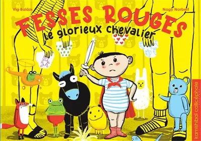 Fesses rouges : le glorieux chevalier