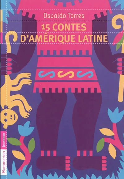 15 contes d'Amérique latine