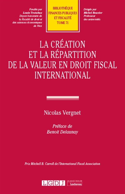 La création et la répartition de la valeur en droit fiscal international