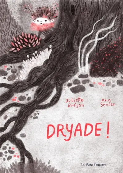 Dryade !