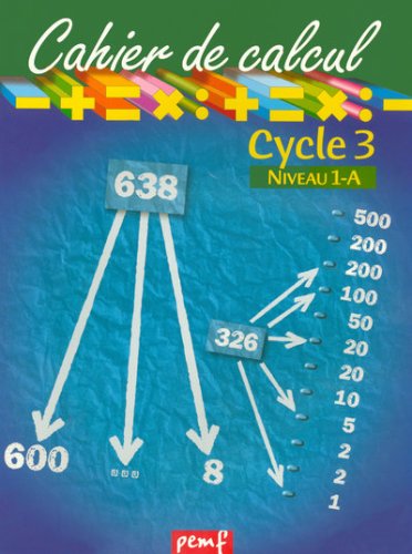 Cahier de calcul, cycle 3, niveau 1A