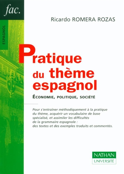 Pratique du thème espagnol : économie, politique, société