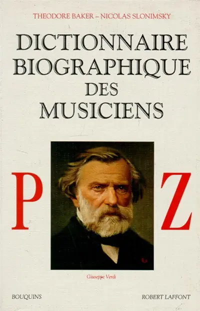 Dictionnaire biographique des musiciens. Vol. 3. P-Z
