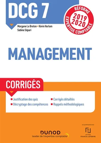 DCG 7, management : corrigés : réforme expertise comptable 2019-2020
