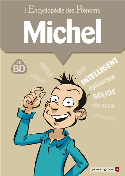 L'encyclopédie des prénoms : en BD. Vol. 31. Michel