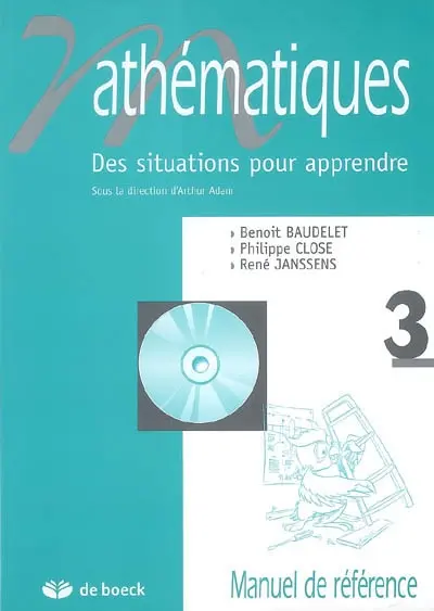 Mathématiques : des situations pour apprendre. Vol. 3. Manuel de référence