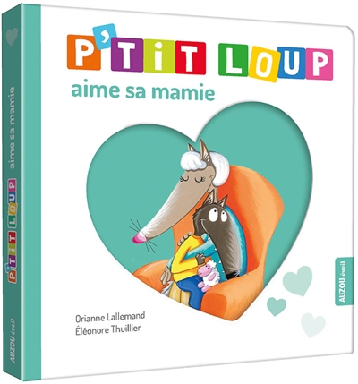 p'tit loup aime sa mamie