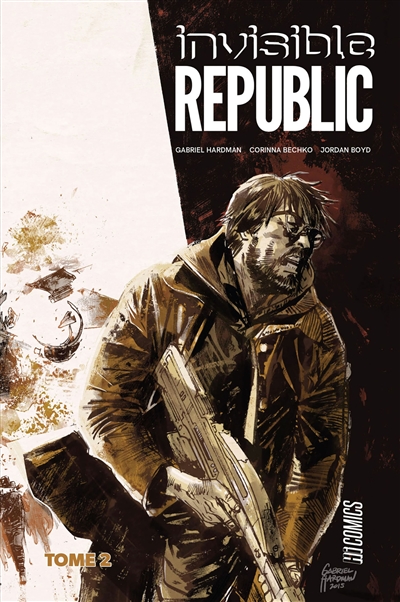 Invisible Republic. Vol. 2